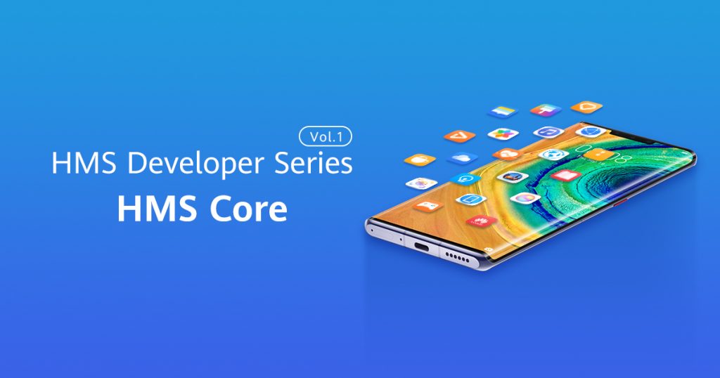 Huawei HMS Core